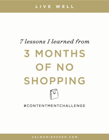 What the Contentment Challenge Taught Me | Val Marie Paper