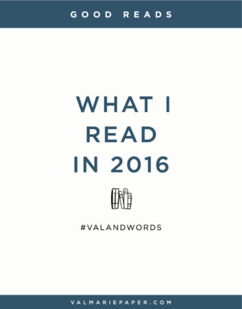 What I read in 2016 | Val Marie Paper 