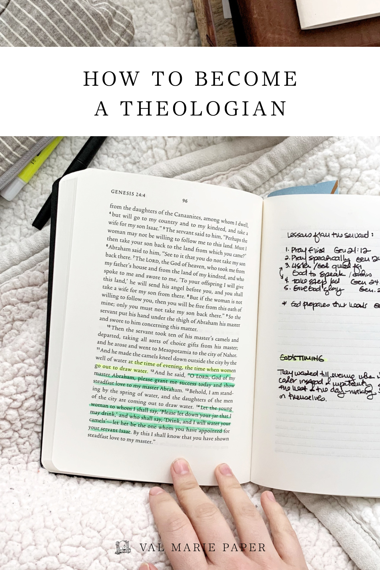 theologian, valerie woerner, val marie paper, bible study, prayer, spiritual growth, theology, she reads truth, phylicia masonheimer, reading plan, church, women's ministry