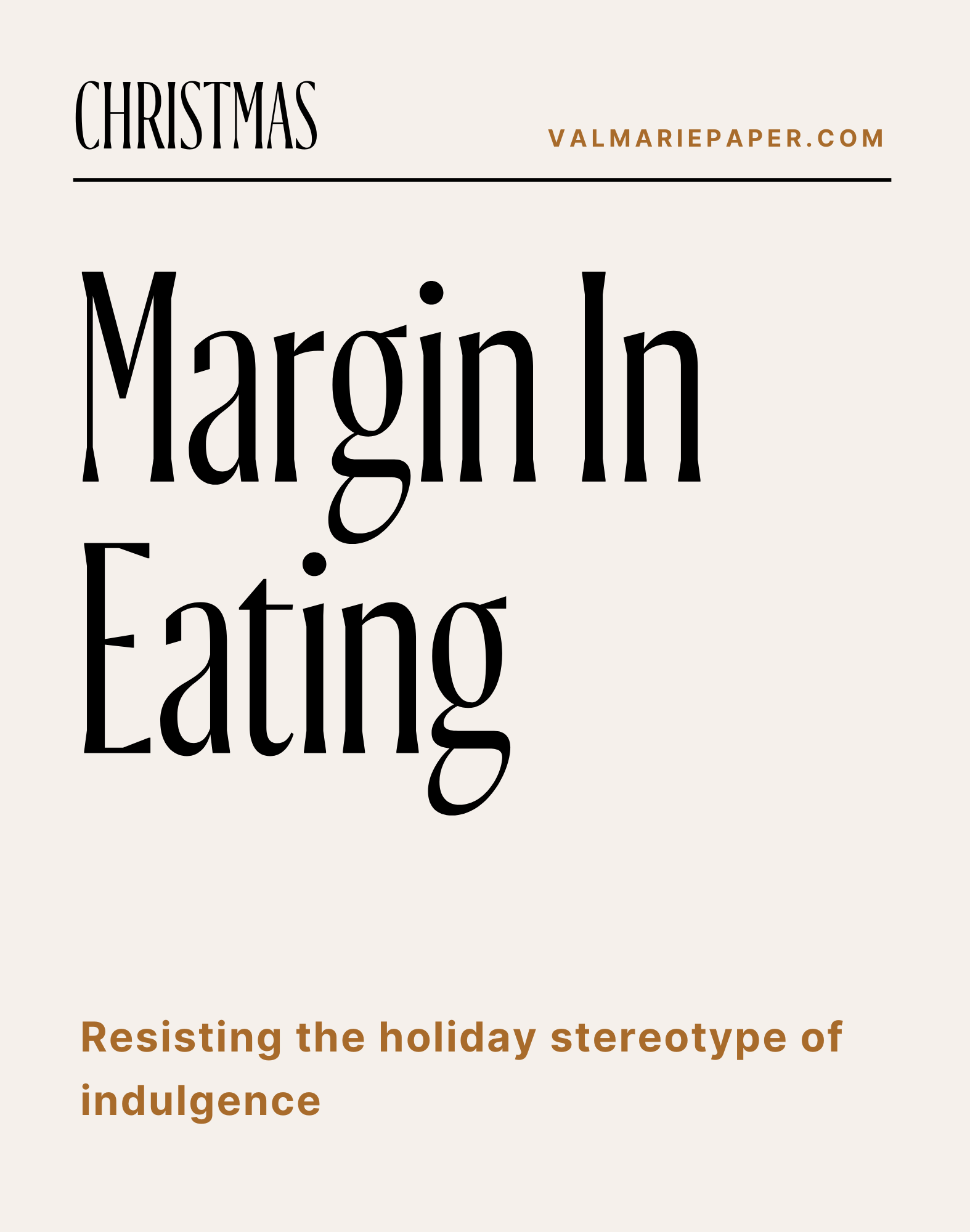 Margin in Christmas by Valerie Woerner | Val Marie Paper, minimalism, simple holiday decor, meaningful Christmas, intentional, advent, family, kids, motherhood, celebrate, gifts, prayer journals, ideas, traditions