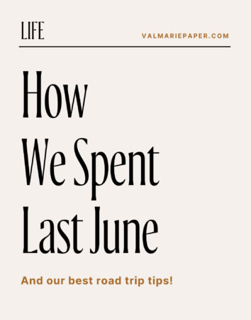 How we spent last June by Valerie Woerner, summer, road trips, family vacation, traveling with children, taking a break