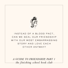 Book Club // Friendship, Part 1