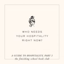 Book Club // Hospitality, Part 2