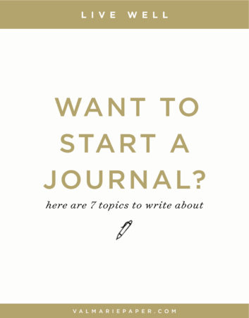 7 Topics to journal about | Val Marie Paper