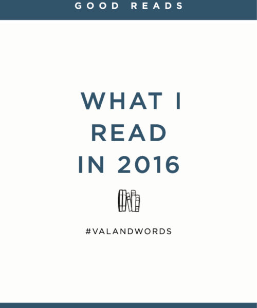 What I read in 2016 | Val Marie Paper