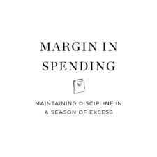 Margin in Christmas: Spending