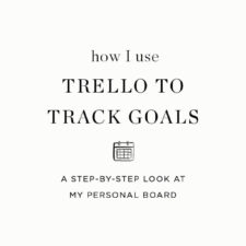 How I use Trello for goal-tracking