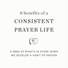 The benefits of praying consistently