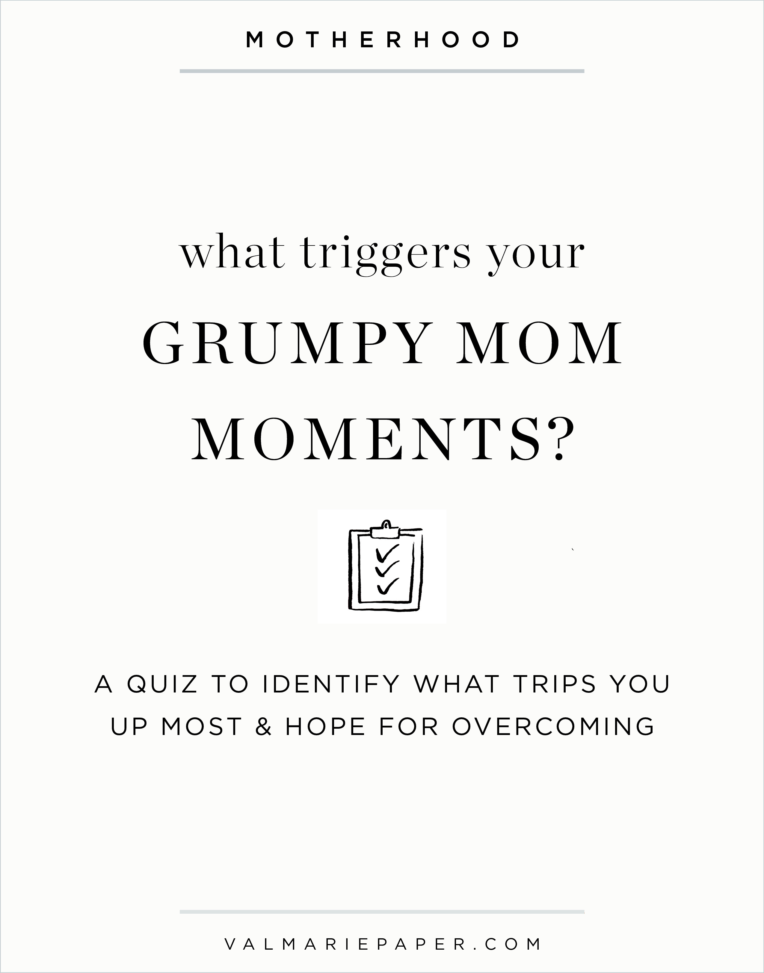 Grumpy Mom Takes a Holiday Quiz | Valerie Woerner, book, mama, momma, motherhood, parenting, mom life, kids, children, mops, women's ministry