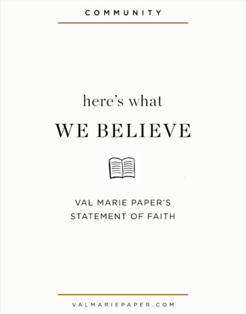 Our statement of faith by Val Marie Paper | Valerie Woerner, prayer journal, blog, Christian, reformed, non-reformed, theology, creation, business, faith