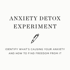 Anxiety Detox Experiment