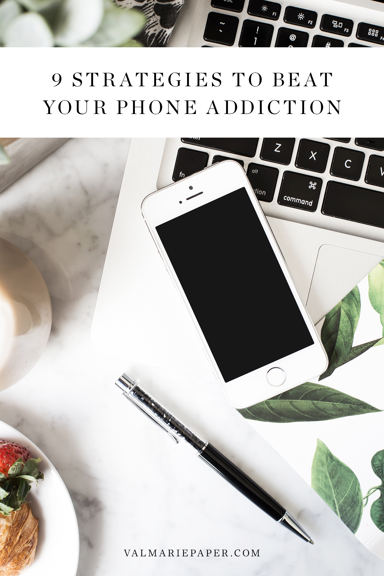how to decrease phone time, valerie woerner, val marie paper, social media detox, new years goals, resolutions, screen time, cell phone addiction