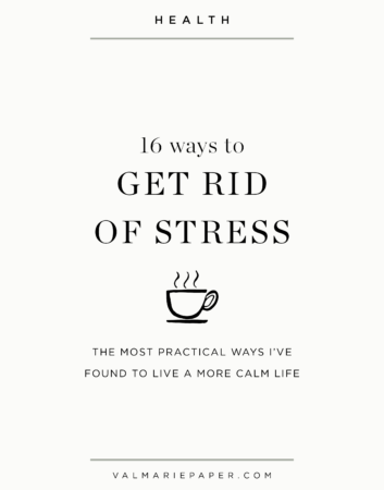 16 Ways to Get Rid of Stress by Valerie Woerner, stress, stress free, healthy living, living well, health, wellness, mindfulness