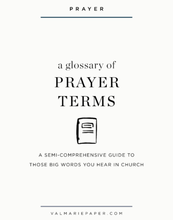 A Glossary of Prayer Terms by Valerie Woerner, prayer journal, women's ministry, prayer, refresh, meditation, how to make a prayer journal, praying for your kids, husband, prayer warrior, war room, Bible study, tools, prayer notebook, how to pray, prayer terms, prayer glossary