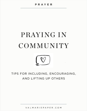 Praying in Community by Valerie Woerner, prayer journal, women's ministry, prayer, refresh, meditation, how to make a prayer journal, praying for your kids, husband, prayer warrior, war room, Bible study, tools, prayer notebook, how to pray, community, small group