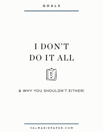 I don't do it all and why you shouldn't either by Valerie Woerner, margin, rest, self care
