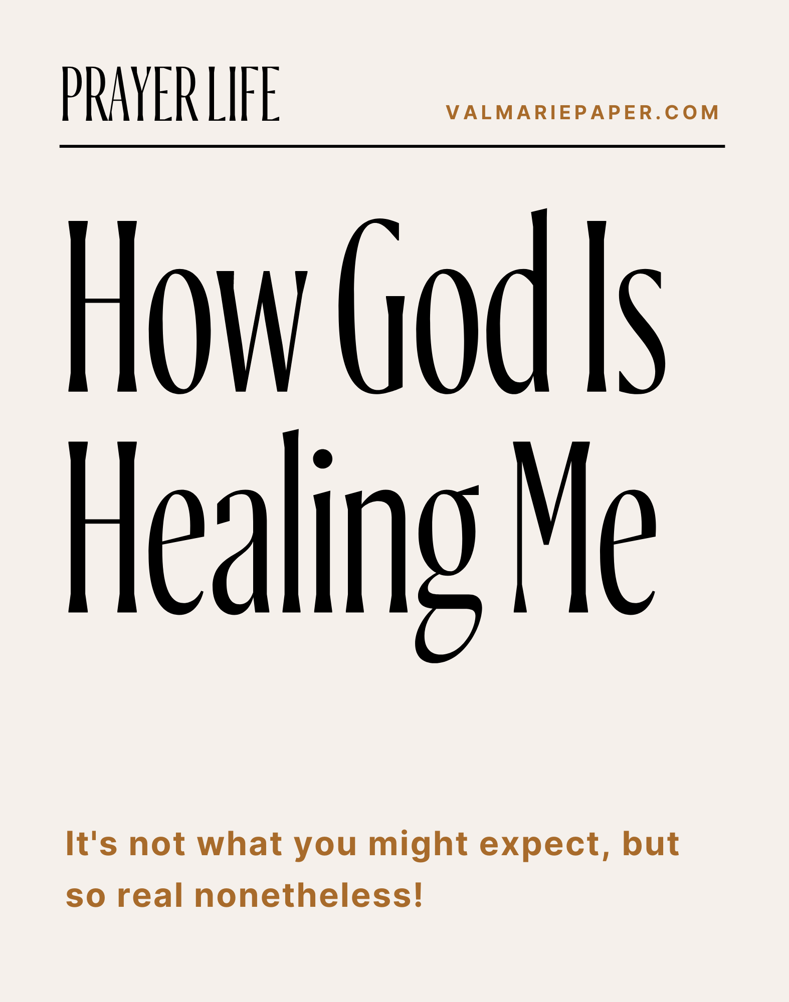 How God is healing me by Valerie Woerner