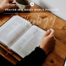 On the Podcast: Theology