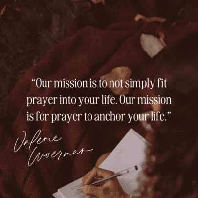 Who are our prayer journals for? by Valerie Woerner, prayer journals, how to pray, writing down prayers, our mission, journaling, pray consistently